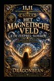Het Magnetische Veld & De Zeepbel-Kosmos: De Kosmische Serie Deel 8