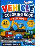 Vehicle Coloring Book: Fun & Easy Vehicle Coloring Pages for Kids Ages 3–6
