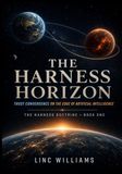 The Harness Horizon: Trust Convergence on the edge of Atrifical Intelligence