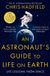 An Macmillan Publishers Ireland Limited An Astronaut's Guide to Life on Earth Paperback
