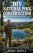 DIY Natural Pool Construction: A Step by Step US Homeowner Guide