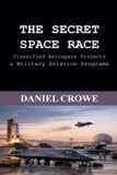 The Libri GmbH The Secret Space Race Paperback