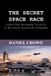 The Libri GmbH The Secret Space Race Paperback