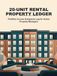 20-Unit Rental Property Ledger: Portfolio Income & Expense Log for Active Property Managers