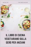 IL LIBRO DI CUCINA VEGETARIANO