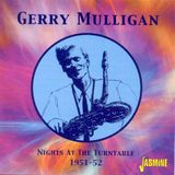 Sonic Rendezvous Gerry Mulligan - Nights At The Turntable 1951-52 (CD)