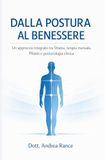 Dalla postura al benessere: Un approccio integrato tra Shiatsu, terapia manuale, Pilates e posturologia clinica
