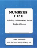 NUMBERS 1 & 2: Building Early Number Sense