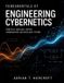 FUNDAMENTALS Independently Published Fundamentals of Engineering Cybernetics: Principles, Modeling, Control, Communication, and Intelligent Systems