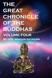 The Great Chronicles of the Buddhas: Volume 4: The Buddha Treasure III