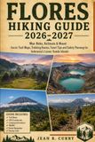 FLORES Hiking Guide 2026-2027