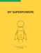 My Superpowers: A Fun Workbook for Kids Who Think Differently