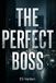The Perfect Boss