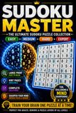SUDOKU MASTER: THE ULTIMATE SUDOKU PUZZLE COLLECTION