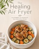 The Healing Air Fryer