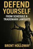 Defend Yourself from Schedule A Trademark Lawsuits: How to Fight Back Without a Lawyer and Save Your Online Business