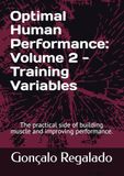 Optimal Human Performance Volume 2 – Training Variables