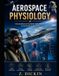 Aerospace Physiology Paperback