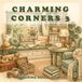 CHARMING CORNERS 3 – Coloring book