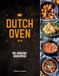 Dutch Veltman Uitgevers Dutch Oven 2 - Dutch Oven - 60 nieuwe recepten