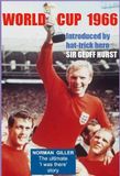 World Libri GmbH World Cup 1966: Foreword By Hat-trick Hero Sir Geoff Hurst