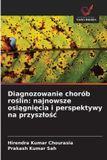 Diagnozowanie Wydawnictwo Nasza Wiedza Diagnozowanie chorób roślin