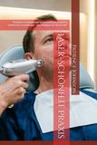 Laser-Schönheit Praxis: Techniken, Protokolle und Sicherheitsmaßnahmen für ästhetische Lasertherapie – Von Hauttypen bis Nachsorge