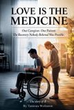 Love MK Storyworks Love Is The Medicine Paperback