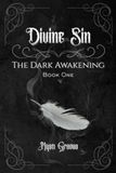 Divine Sin: The Dark Awakening