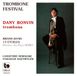 Dany Bonvin/ Le Brass Band 13 Etoil - Trombone Festival