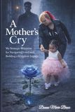 A Mother's Cry