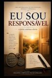 EU SOU RESPONSÁVEL: A PORTA CONTINUA ABERTA