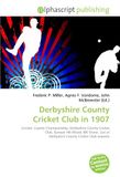 Derbyshire County Cricket Club 1907