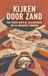 Kijken Waries B.V. Kijken door zand
