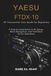 YAESU FTDX-10 HF TRANSCEIVER USER GUIDE FOR BEGINNERS