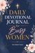 Daily Devotional Journal for Busy Women