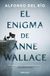 El Destino El enigma de Anne Wallace Paperback 496 Paginas