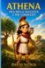 Atena: Piccoli Eroi del Mondo Antico- Atena Paperback