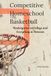 Competitive Homeschool Basketball: Our Family's Journey from Kindergarten to College