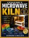 A DETAILED GUIDE TO MICROWAVE KILN