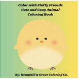 Color with Fluffy Friends: Cute and Cozy Coloring Book
