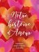 Notre histoire d'amour: Le journal pour partager ses souvenirs et son amour