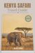 KENYA SAFARI TRAVEL GUIDE 2027