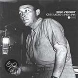 CBS Bing Crosby - Cbs Radio 1947