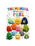 The Feelings Neighborhood-The Manual of What I Feel