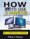How to Use a Computer: A Beginner’s Guide for Kids and Teens