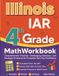 Illinois IAR Grade 4 Math Workbook
