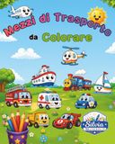 Mezzi di Trasporto da Colorare: Auto, camion, trattori, aerei, treni, barche, mezzi da lavoro e molto altro.