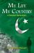 My Life My Country (A Pakistani remembers)