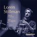 Sonic Rendezvous Steeplechase Loren Stillman - Trio Alto Volume One (CD)